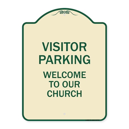 Signmission Visitor Parking Welcome to Our Church Heavy-Gauge Aluminum Sign, 24" x 18", TG-1824-22723 A-DES-TG-1824-22723